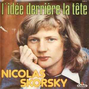 Nicolas Skorsky - L'idée derrière la tête FLAC