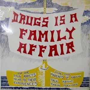 No Artist - Drugs Is A Family Affair FLAC