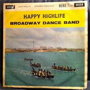 Broadway Dance Band - Happy Highlife FLAC