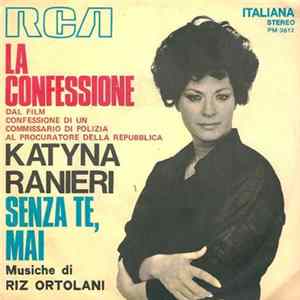 Katyna Ranieri - La Confessione / Senza Te, Mai FLAC