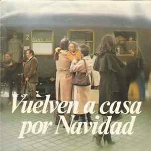 Unknown Artist - Vuelven A Casa Por Navidad FLAC