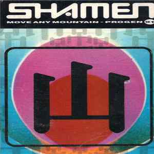 The Shamen - Move Any Mountain - Progen 91 FLAC