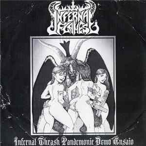 Infernal Flames - Infernal Thrash Pandemonic Demo Ensaio FLAC