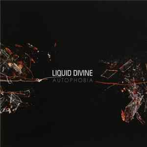 Liquid Divine - Autophobia FLAC