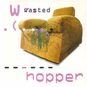 Hopper - Wasted FLAC