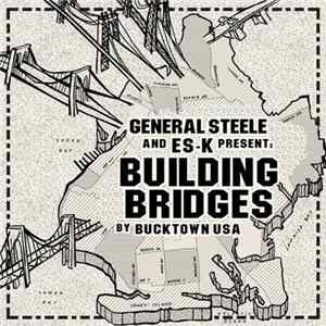 General Steele And Es-K - Building Bridges FLAC