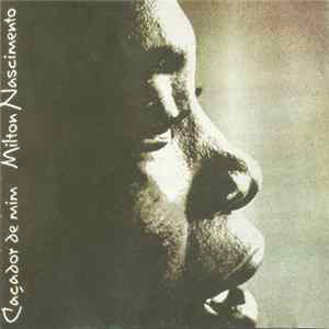 Milton Nascimento - Caçador De Mim FLAC