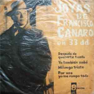 Francisco Canaro Y Su Orquesta Típica - Joyas de Francisco Canaro FLAC