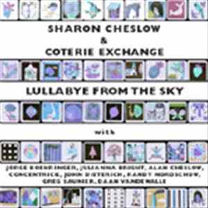 Sharon Cheslow, Coterie Exchange - Lullabye From The Sky FLAC