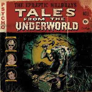 The Epileptic Hillbillys - Tales From The Underworld FLAC