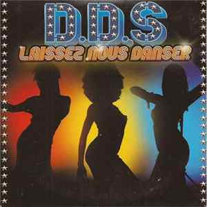D.D.S. - Laissez-Nous Danser FLAC