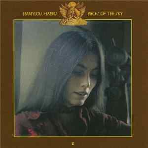 Emmylou Harris - Pieces Of The Sky FLAC