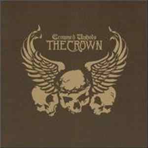 The Crown - Crowned Unholy FLAC