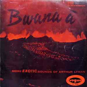 Arthur Lyman - Bwana À FLAC
