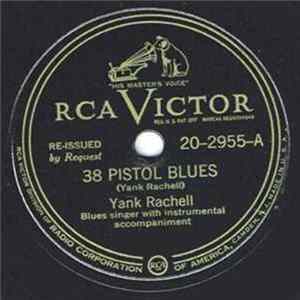 Yank Rachell - 38 Pistol Blues / Tappin' That Thing FLAC