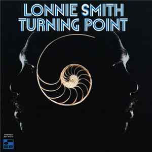 Lonnie Smith - Turning Point FLAC