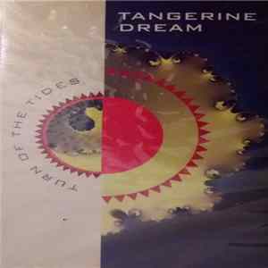 Tangerine Dream - Turn Of The Tides FLAC