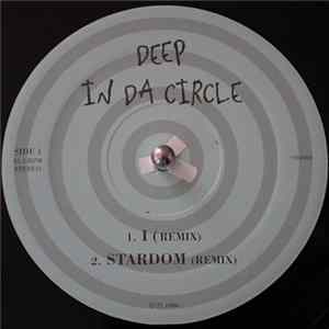 Deep In Da Circle - I / Stardom FLAC