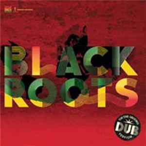 Black Roots - On The Ground In Dub FLAC