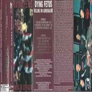 Dying Fetus - Killing On Adrenaline FLAC
