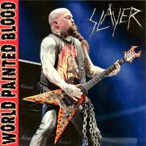 Slayer - World Painted Blood FLAC