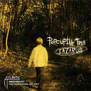 Porcupine Tree - Lazarus FLAC