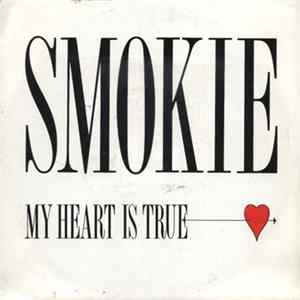 Smokie - My Heart Is True FLAC