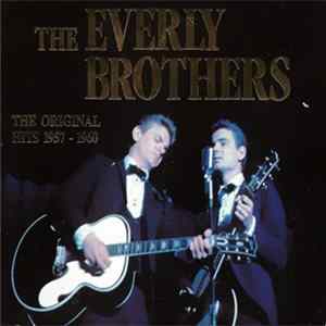 Everly Brothers, The - The Original Hits 1957 - 1960 FLAC