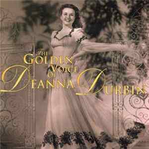 Deanna Durbin - The Golden Voice Of Deanna Durbin FLAC