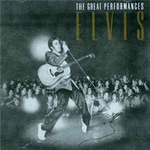 Elvis Presley - The Great Performances FLAC