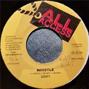 Goofy / Psycho - Whistle / Go Up And Come Down FLAC