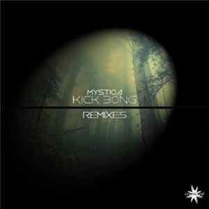 Kick Bong - Mystica Remixes FLAC