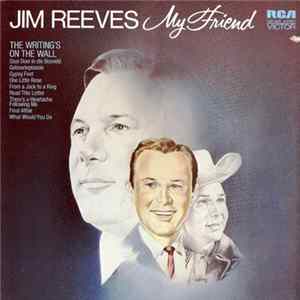 Jim Reeves - My Friend FLAC