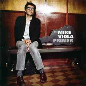 Mike Viola - Primer FLAC