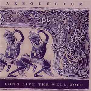 Arbouretum - Long Live The Well-Doer FLAC