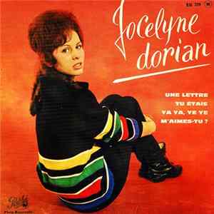 Jocelyne Dorian - Une Lettre / Tu Étais / Ya Ya, Yé Yé / M’aimes-tu ? FLAC