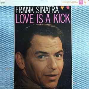 Frank Sinatra - Love Is A Kick FLAC