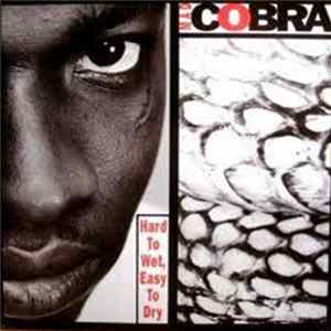 Mad Cobra - Hard To Wet, Easy To Dry FLAC
