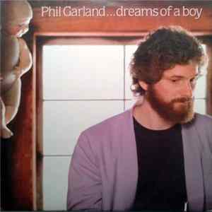 Phil Garland - Dreams Of A Boy FLAC
