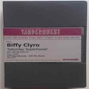 Biffy Clyro - Saturday Superhouse FLAC