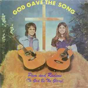 Pam And Radene - God Gave The Song FLAC