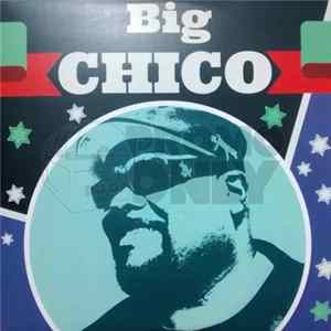 Big Chico - On The Rocks/Here We Go FLAC