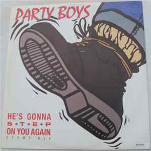 The Party Boys - He's Gonna Step On You Again (Stompmix) FLAC