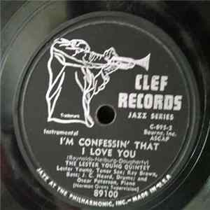 Lester Young Quintet - I'm Confessin' That I Love You / I Can't Give You Anything But Love FLAC