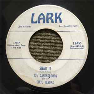 Joe Darensbourg And His Dixie Flyers - Sassy Gal / Snag It FLAC