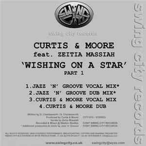 Curtis & Moore Featuring Zeitia Massiah - Wishing On A Star Part 1 FLAC