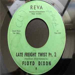 Floyd Dixon - Late Freight Twist FLAC