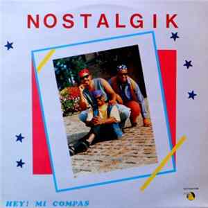 Nostalgik - Hey! Mi Compas FLAC