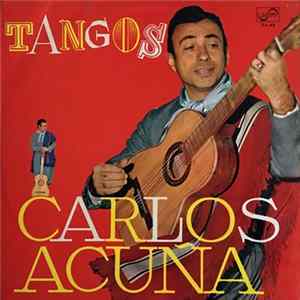 Carlos Acuña - Tangos FLAC