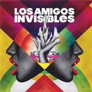 Los Amigos Invisibles - Commercial FLAC